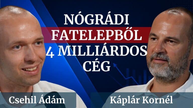 Read more about the article Hogyan lesz egy nógrádi fatelepből 4 milliárdos vállalkozás? │ Káplár Kornél